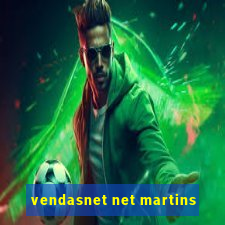 vendasnet net martins